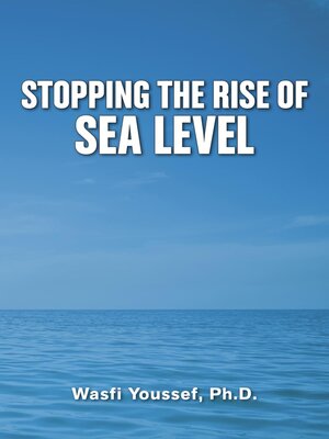 cover image of Stopping the Rise  of Sea Level